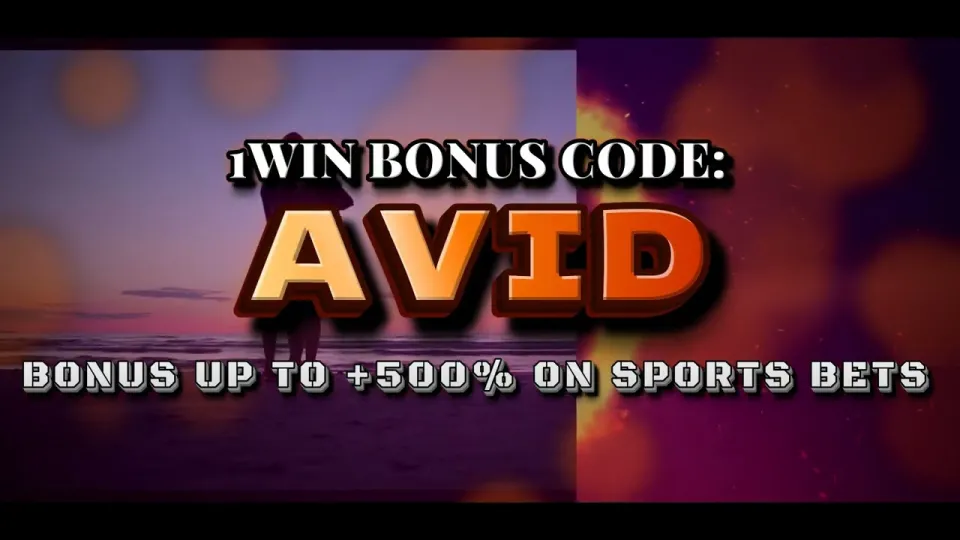 How to claim the 1win welcome bonus with promo code AVID before your first bet